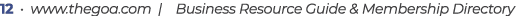 12 • www.thegoa.com | Business Resource Guide & Membership Directory