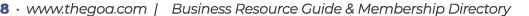 8 • www.thegoa.com | Business Resource Guide & Membership Directory