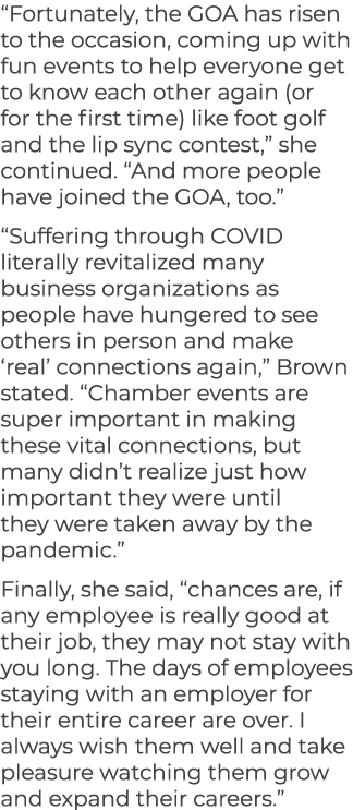 “Fortunately, the GOA has risen to the occasion, coming up with fun events to help everyone get to know each other ag...