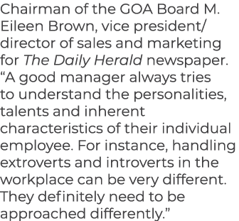 Chairman of the GOA Board M. Eileen Brown, vice president/director of sales and marketing for The Daily Herald newspa...