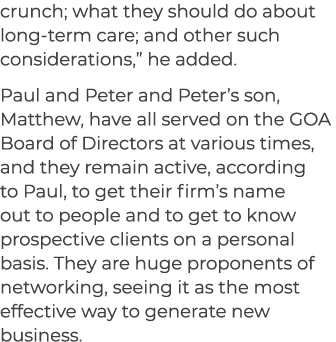 crunch; what they should do about long term care; and other such considerations,” he added. Paul and Peter and Peter’...