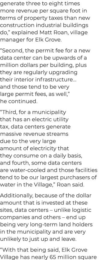 generate three to eight times more revenue per square foot in terms of property taxes than new construction industria...