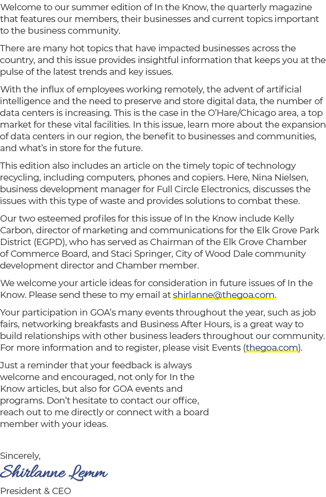 Welcome to our summer edition of In the Know, the quarterly magazine that features our members, their businesses and ...