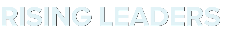 RISING LEADERS