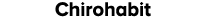 Chirohabit