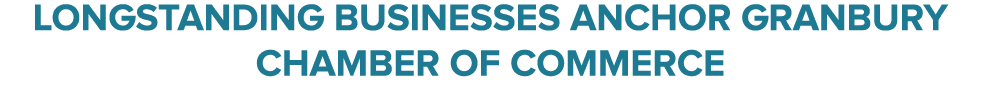 Longstanding Businesses Anchor Granbury Chamber of Commerce
