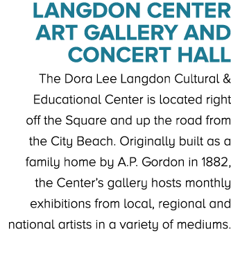 Langdon Center Art Gallery and Concert Hall The Dora Lee Langdon Cultural & Educational Center is located right off t...