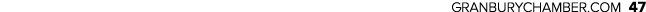 GRANBURYCHAMBER.COM 47