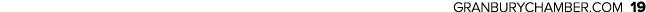 GRANBURYCHAMBER.COM 19