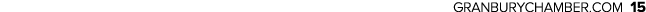 GRANBURYCHAMBER.COM 15