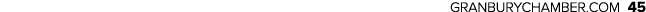 GRANBURYCHAMBER.COM 45