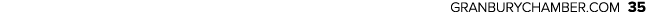 GRANBURYCHAMBER.COM 35