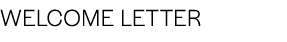 Welcome letter