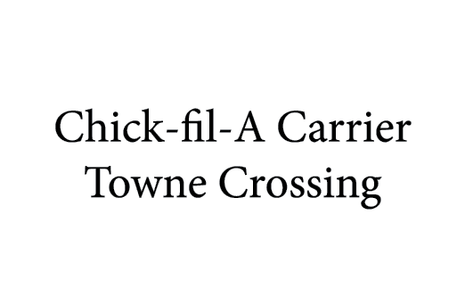 Chick fil A Carrier Towne Crossing