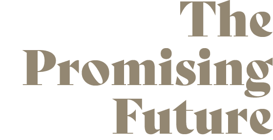 The Promising Future