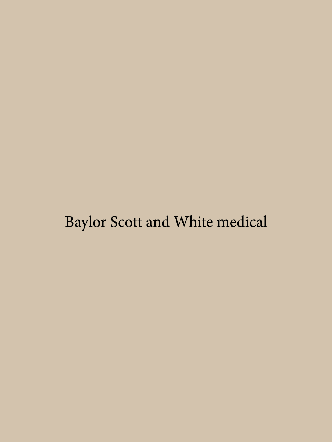 Baylor Scott and White medical