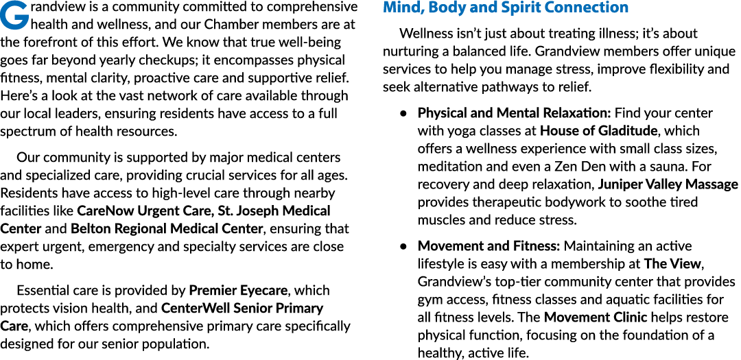 Grandview is a community committed to comprehensive health and wellness, and our Chamber members are at the forefront...