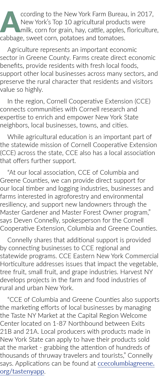According to the New York Farm Bureau, in 2017, New York’s Top 10 agricultural products were milk, corn for grain, ha...