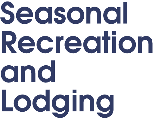 Seasonal Recreation and Lodging
