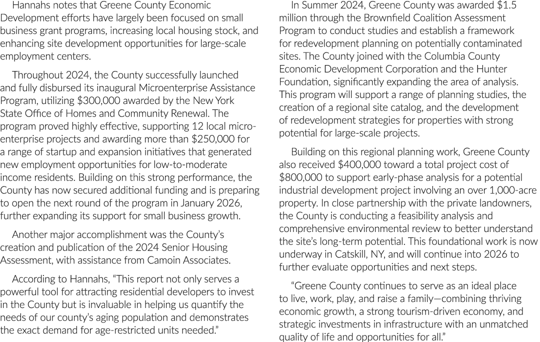 Hannahs notes that Greene County Economic Development efforts have largely been focused on small business grant progr...