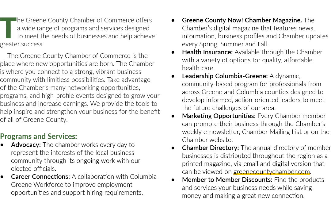 The Greene County Chamber of Commerce offers a wide range of programs and services designed to meet the needs of busi...