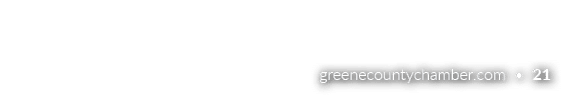 greenecountychamber.com • 21