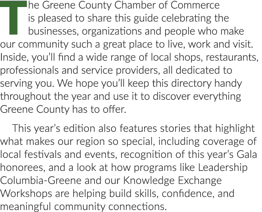 The Greene County Chamber of Commerce is pleased to share this guide celebrating the businesses, organizations and pe...