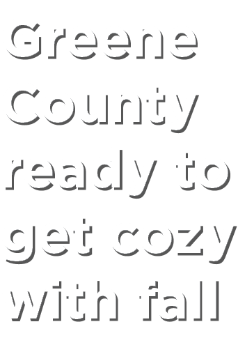 Greene County ready to get cozy with fall
