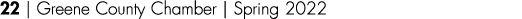 22   Greene County Chamber   Spring 2022