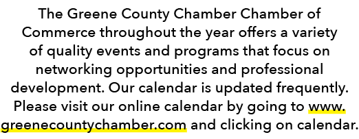 The Greene County Chamber Chamber of Commerce throughout the year offers a variety of quality events and programs tha...