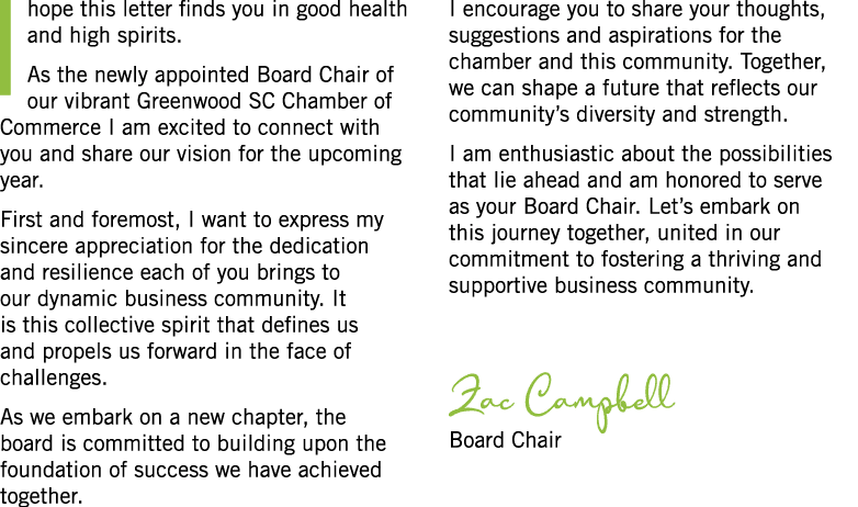 Ihope this letter finds you in good health and high spirits. As the newly appointed Board Chair of our vibrant Greenw...