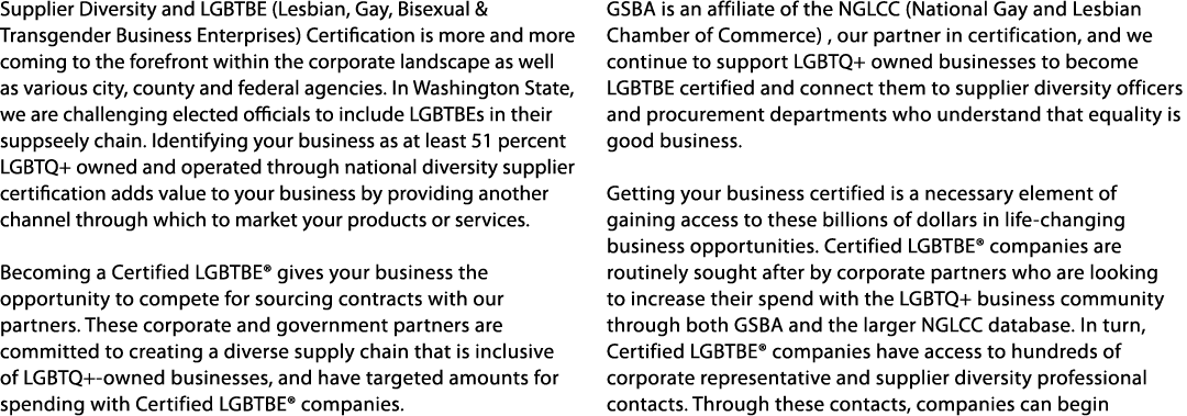 Supplier Diversity and LGBTBE (Lesbian, Gay, Bisexual & Transgender Business Enterprises) Certification is more and m...