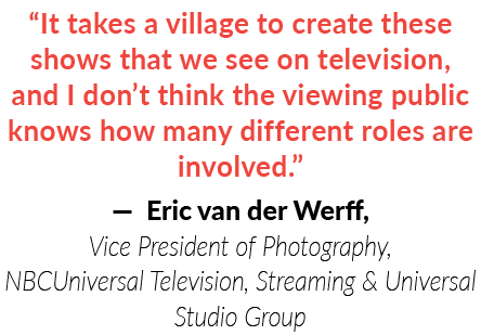 “It takes a village to create these shows that we see on television, and I don’t think the viewing public knows how m...