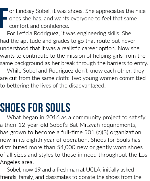 For Lindsay Sobel, it was shoes. She appreciates the nice ones she has, and wants everyone to feel that same comfort ...