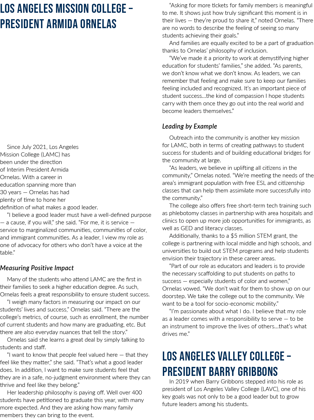 Los Angeles Mission College – President Armida Ornelas Since July 2021, Los Angeles Mission College (LAMC) has been u...
