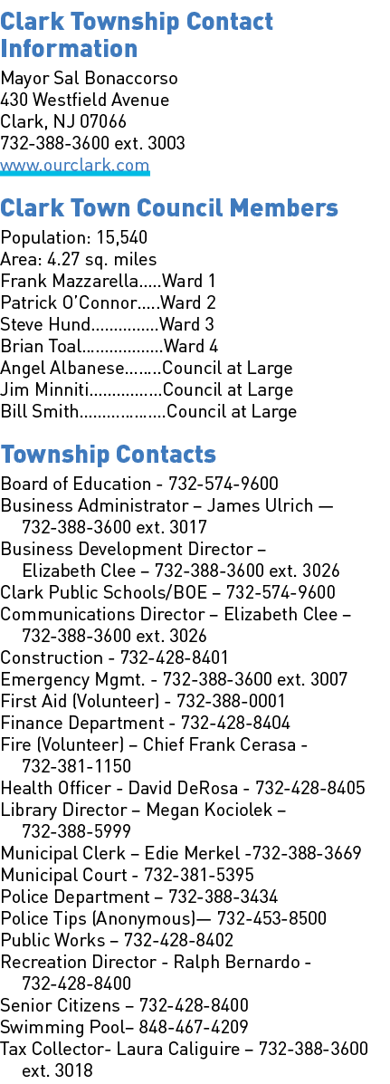 Clark Township Contact Information Mayor Sal Bonaccorso 430 Westfield Avenue Clark, NJ 07066 732 388 3600 ext. 3003 w...