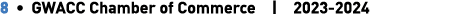 8 • GWACC Chamber of Commerce | 2023 2024