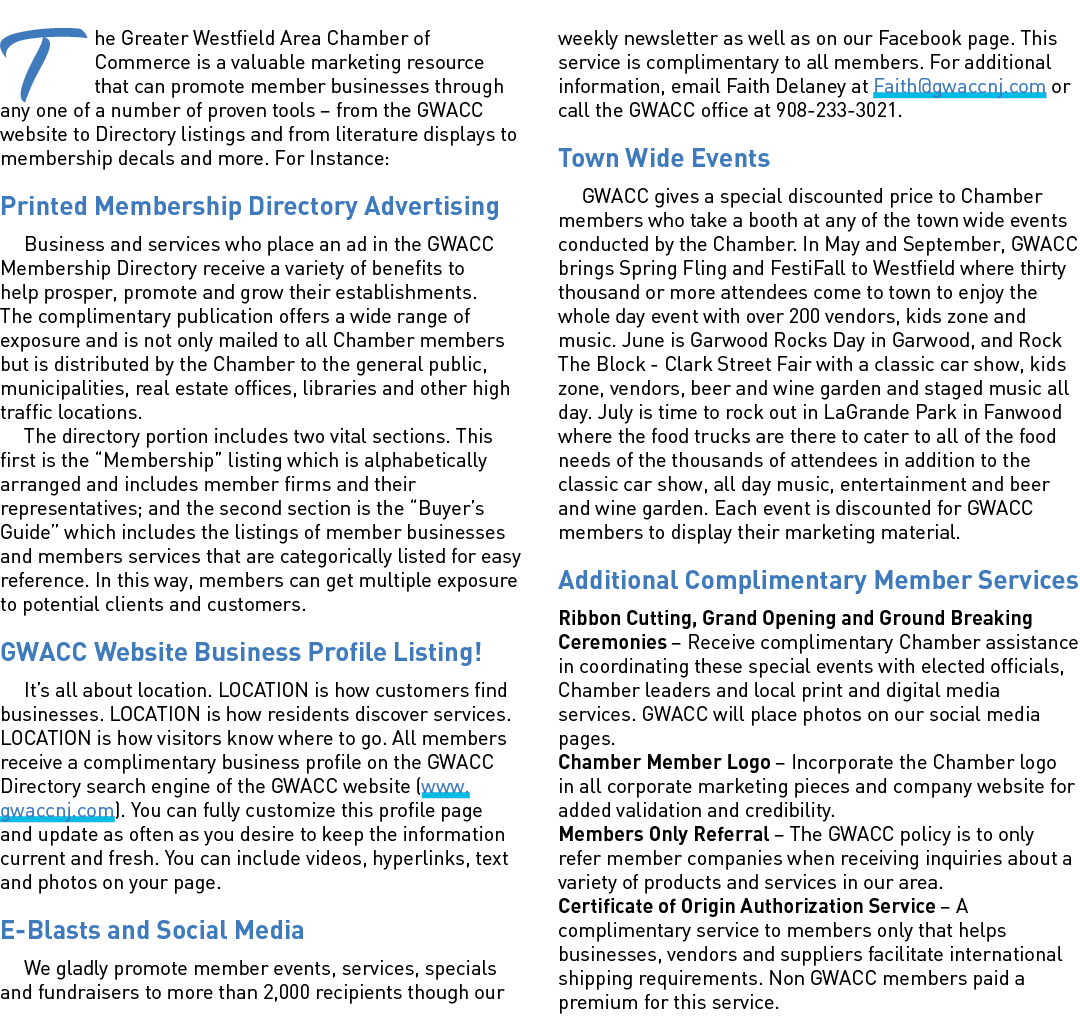 T he Greater Westfield Area Chamber of Commerce is a valuable marketing resource that can promote member businesses t...