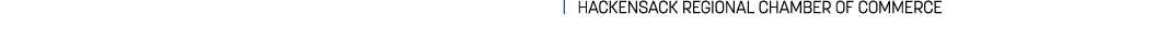 | HACKENSACK REGIONAL CHAMBER OF COMMERCE