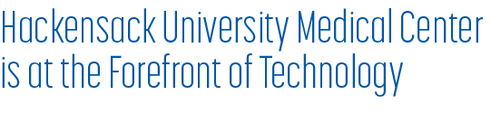 Hackensack University Medical Center is at the Forefront of Technology