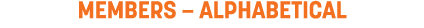 MEMBERS – alphabetical