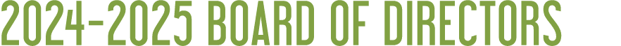 2024 2025 BOARD OF DIRECTORS