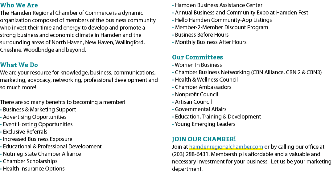 Who We Are The Hamden Regional Chamber of Commerce is a dynamic organization composed of members of the business comm...