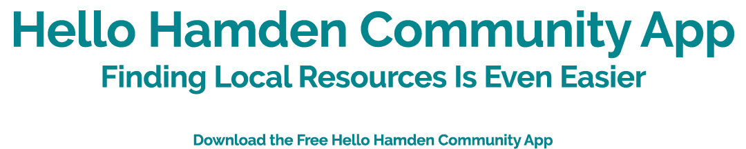 Hello Hamden Community App Finding Local Resources Is Even Easier Download the Free Hello Hamden Community App
