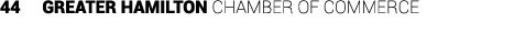 44 Greater Hamilton Chamber of CommercE