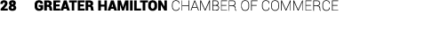 28 Greater Hamilton Chamber of CommercE