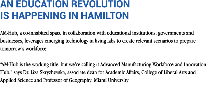An Education Revolution is happening in Hamilton AM Hub, a co inhabited space in collaboration with educational insti...