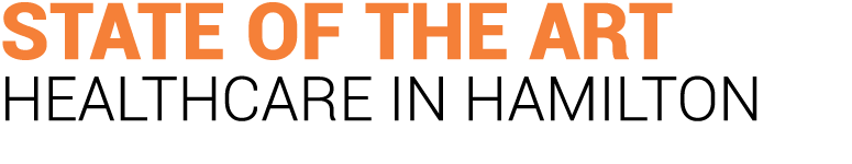 State of the Art Healthcare in Hamilton 