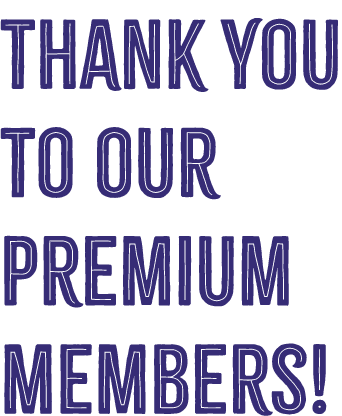 Thank you to our Premium Members!