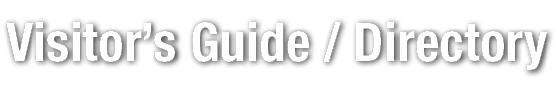 Visitor’s Guide / Directory